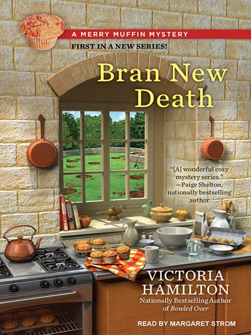 Title details for Bran New Death by Victoria Hamilton - Available